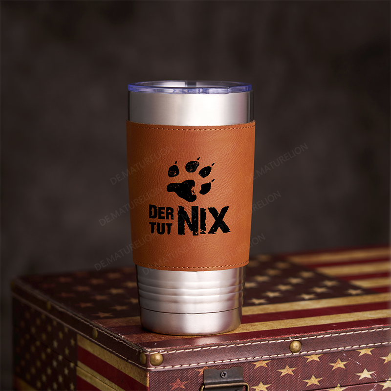 20oz Tumbler Der Tut Nix Thermosflasche Tumbler