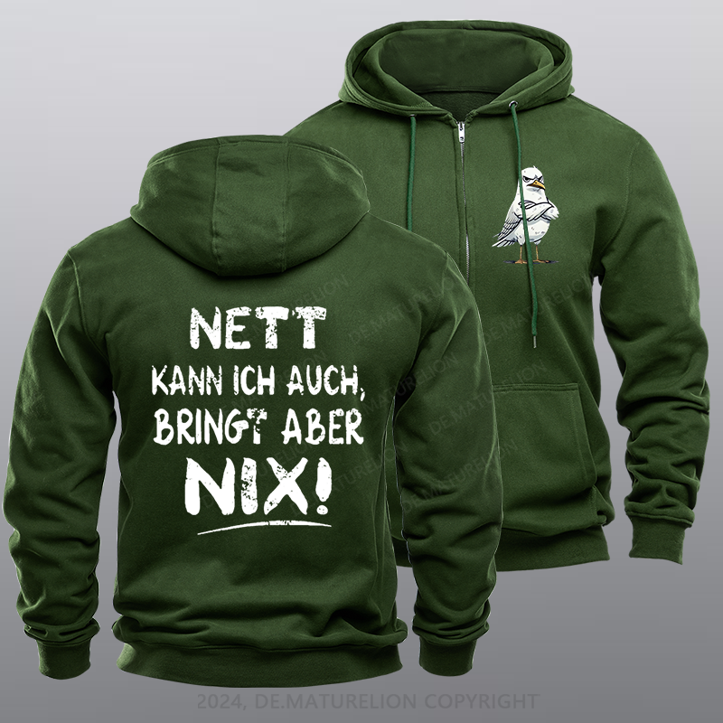 Maturelion Nett Kann Ich Auch Bringt Aber Nix Reißverschluss Hoodie