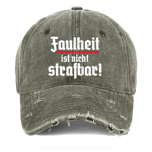 Faulheit Ist Nicht Strafbar Gewaschene Vintage Cap