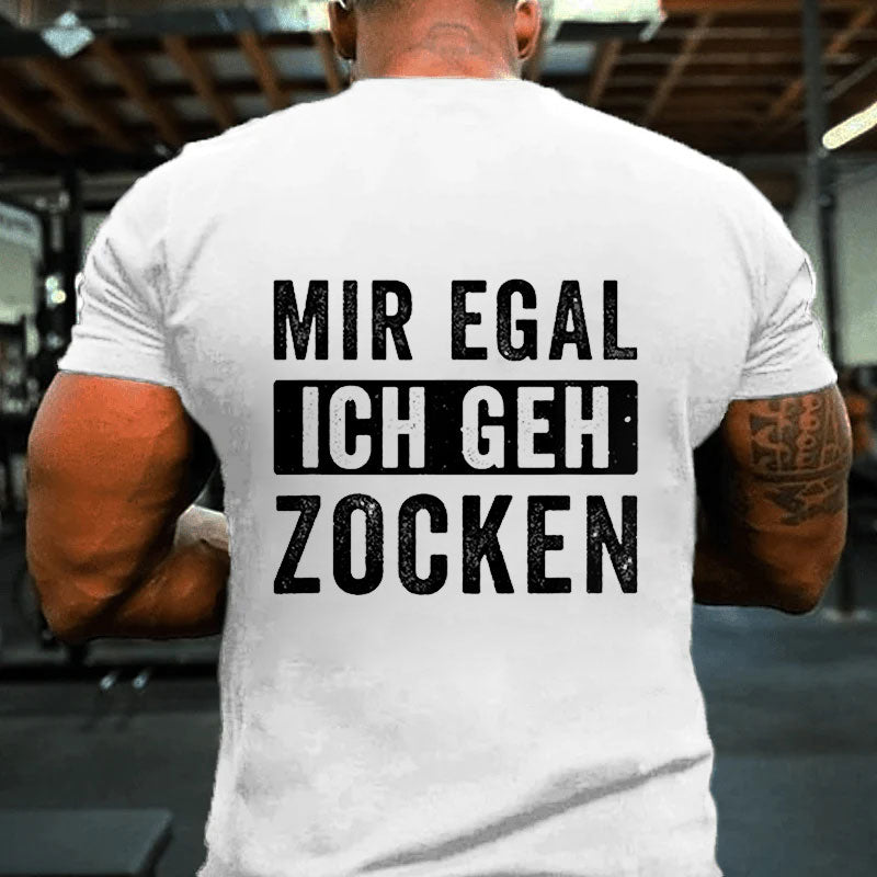 Ich Geh Zocken T-Shirt