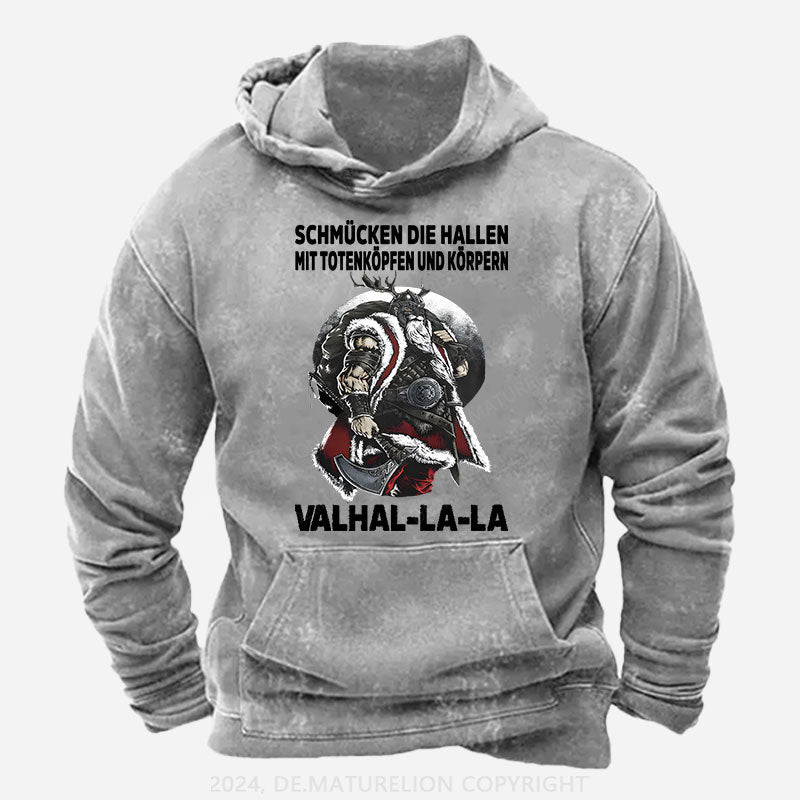 Schmücken Die Hallen Mit Totenköpfen Und Körpern Valhal-La-La Hoodie