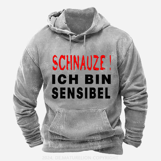 Schnauze ich bin sensibel Hoodie