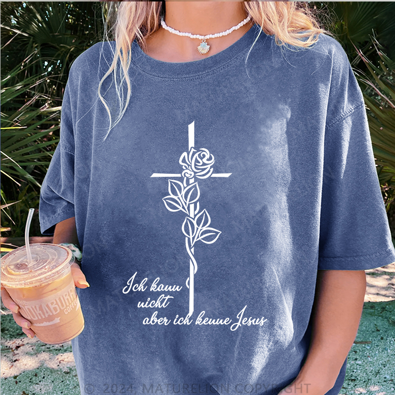 Maturelion Ich kann nicht aber ich kenne Jesus Damen Gewaschene Vintage T-Shirt