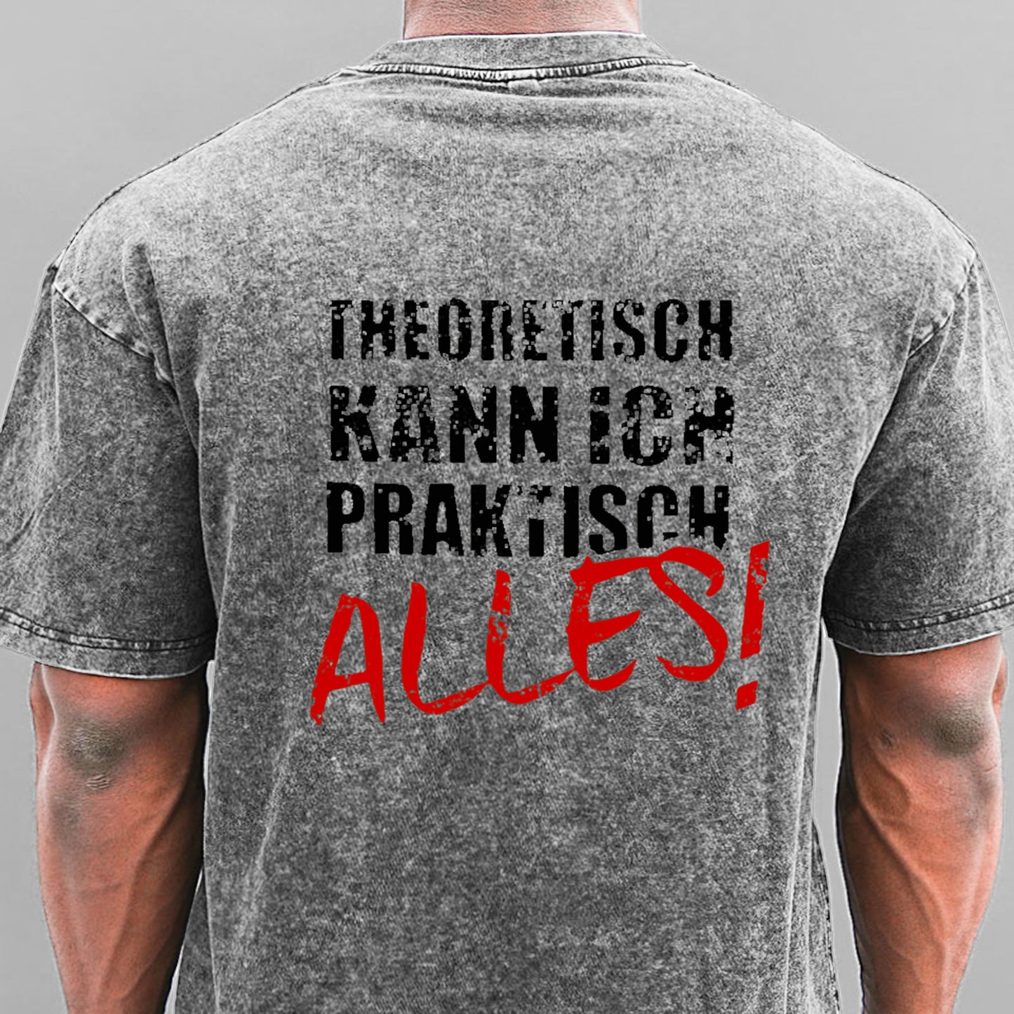 Theoretisch Kann Ich Praktisch Alles Gewaschene Vintage T-Shirt