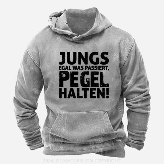 Jungs Egal Was Passiert Pegel Halten Hoodie