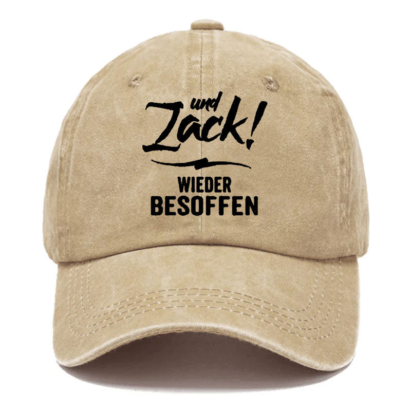 Und Zack wieder besoffen Baseball Cap