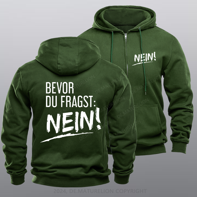 Maturelion Bevor Du Fragst Nein Reißverschluss Hoodie