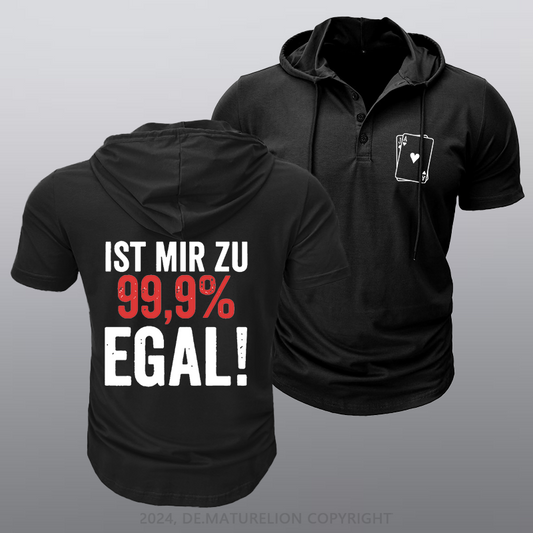 Maturelion Ist Mir Zu 99,9% Egal Kapuze T-Shirt