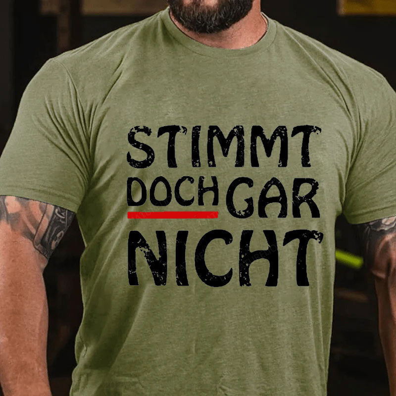 Stimmt doch gar nicht T-Shirt