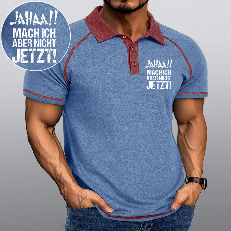 Maturelion Jahaa!! Mach Ich Aber Nicht Jetzt Kragen T-Shirt