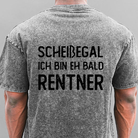 Scheißegal Ich Bin Eh Bald Rentner Gewaschene Vintage T-Shirt