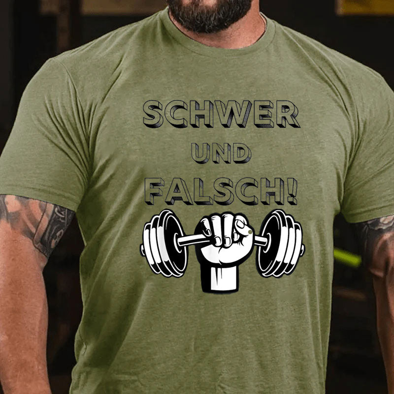 Schwer und Falsch Bodybuilding Gym Fitness T-Shirt