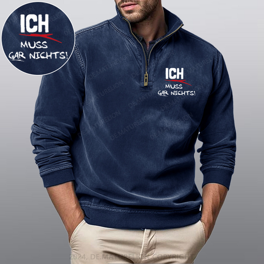Maturelion Ich Muss Gar Nichts Stehkragen Poloshirt