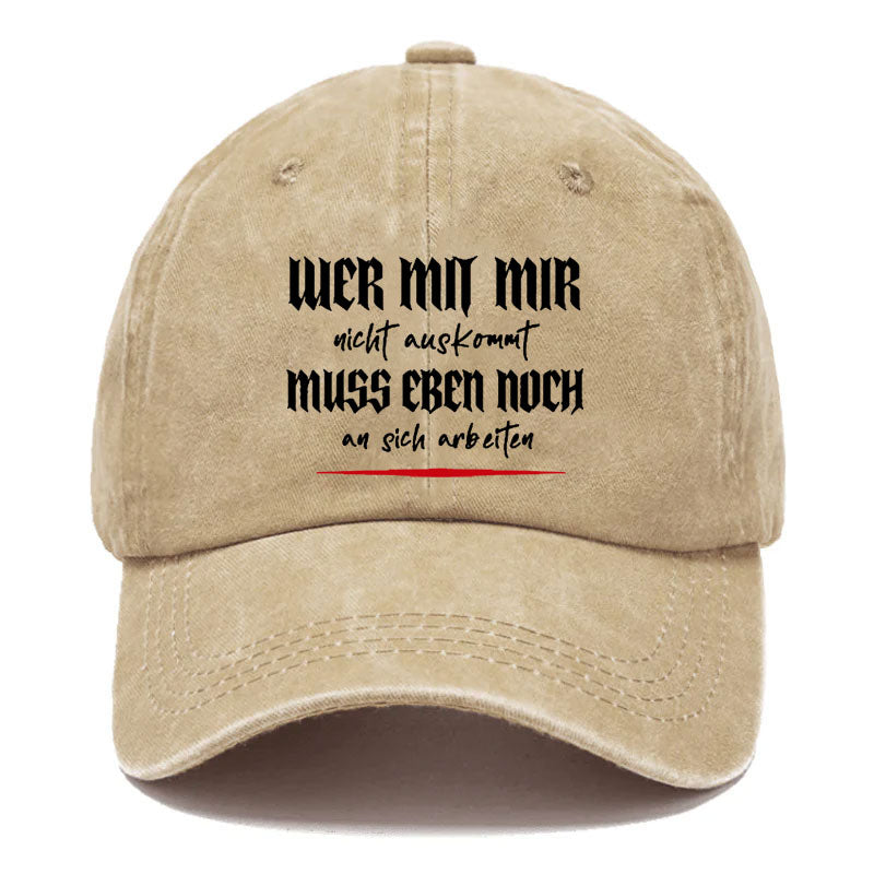 Wer Mit Mir Nicht Auskommt Baseball Cap