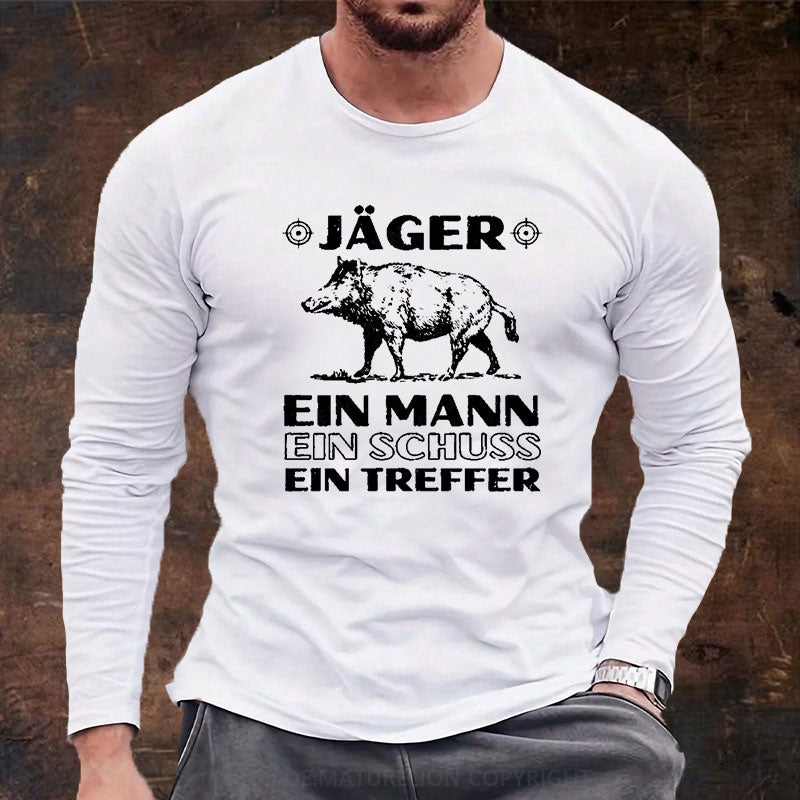 Jäger Ein Mann Ein Schuss Ein Treffer Langarm Shirt