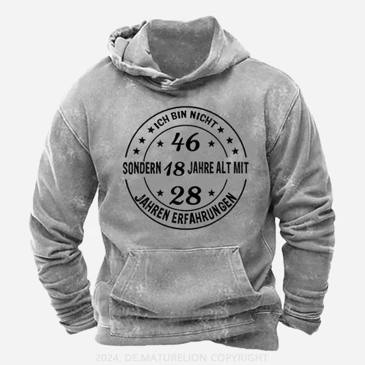 Personalisiert Ich bin nicht... sondern 18 Jahre alt mit... Jahren Erfahrungen Hoodie