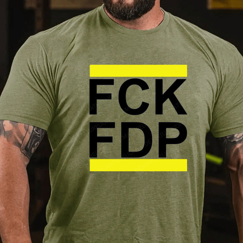 FCK FDP T-Shirt