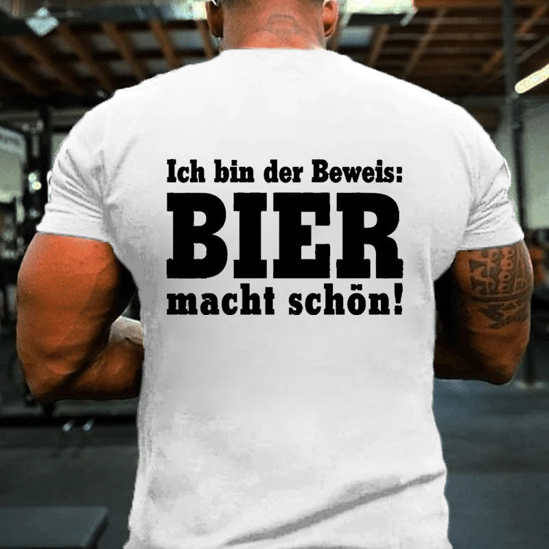 Bier Macht schön T-Shirt