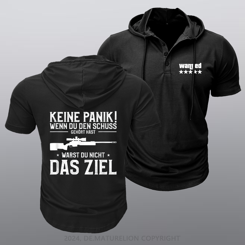 Maturelion Keine Panik! Wenn Du den Schuss nicht gehört hast für Jäger Kapuze T-Shirt