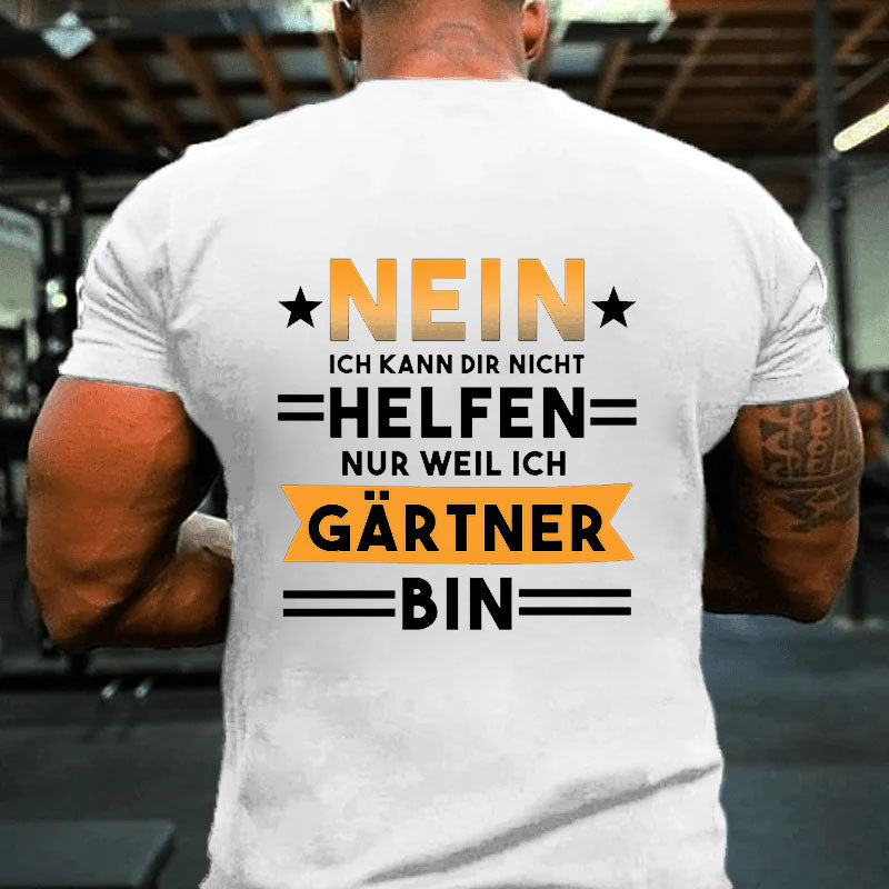 Gärtner Garten Hobbygärtner T-Shirt