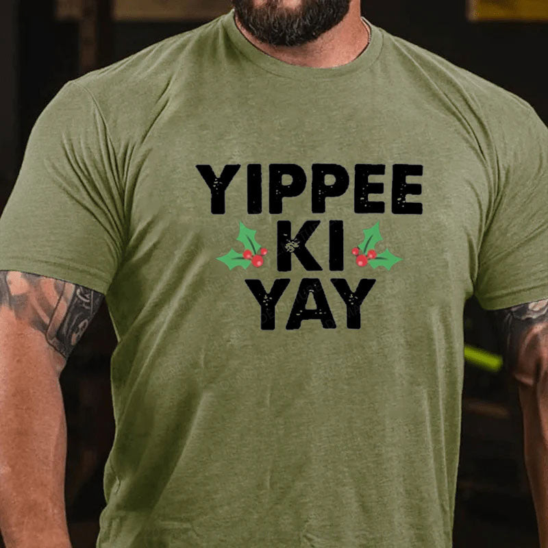 Yippee Ki Yay T-Shirt