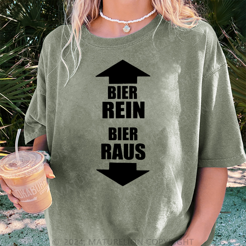 Maturelion Bier Rein Bier Raus Damen Gewaschene Vintage T-Shirt