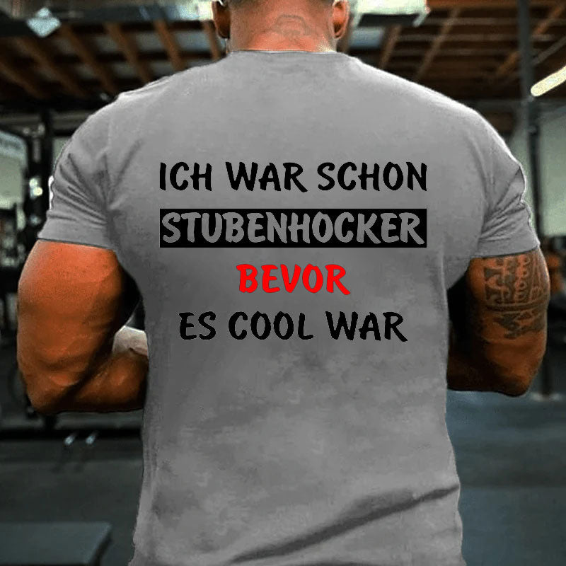 Lustige Sprüche Stubenhocker T-Shirt