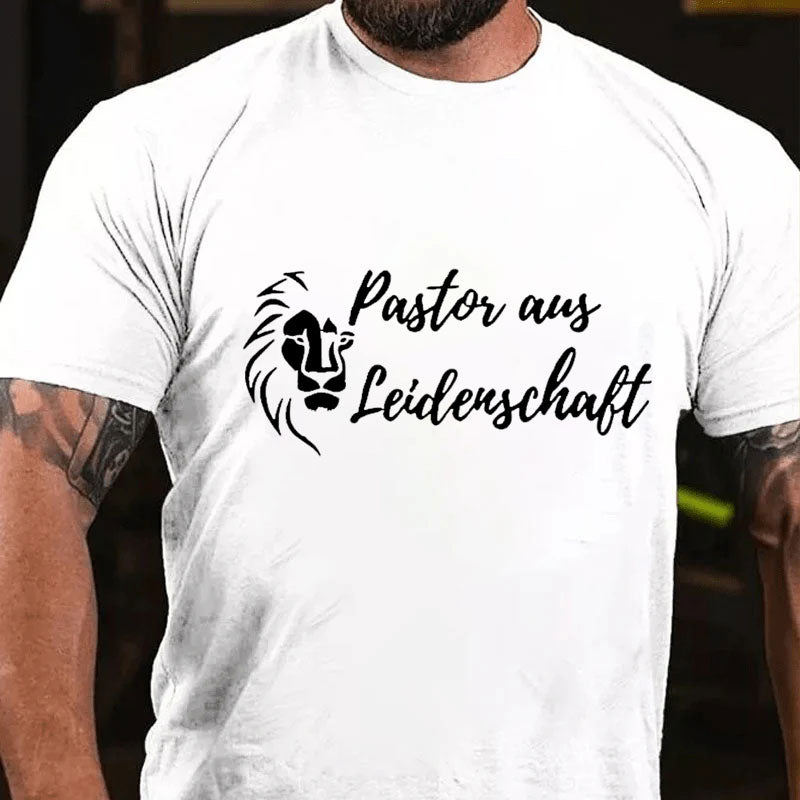 Pastor Aus Leidenschaft Christlich T-Shirt