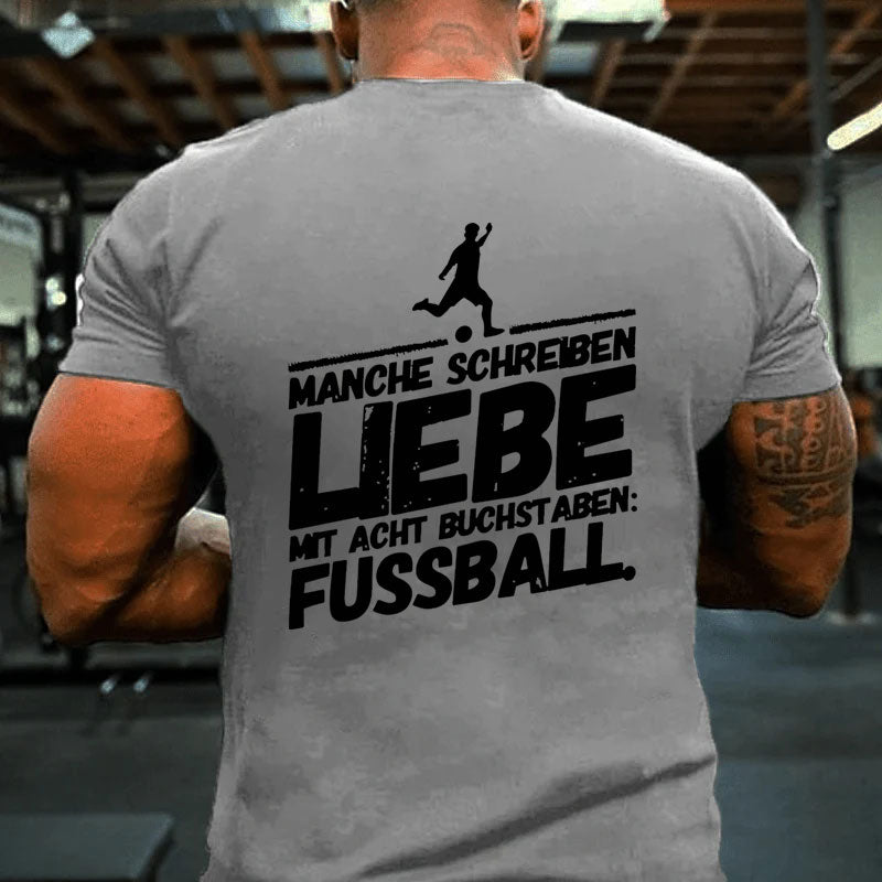 Fußball Lustige Sprüche Liebe T-Shirt