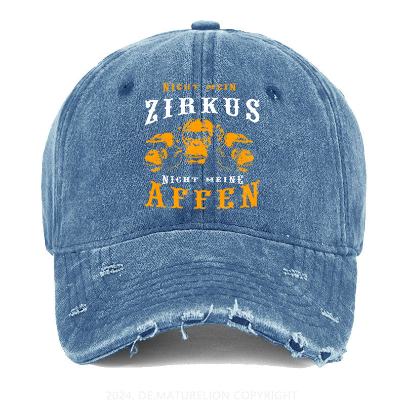 Nicht mein Zirkus Nicht meine Affen Gewaschene Vintage Cap