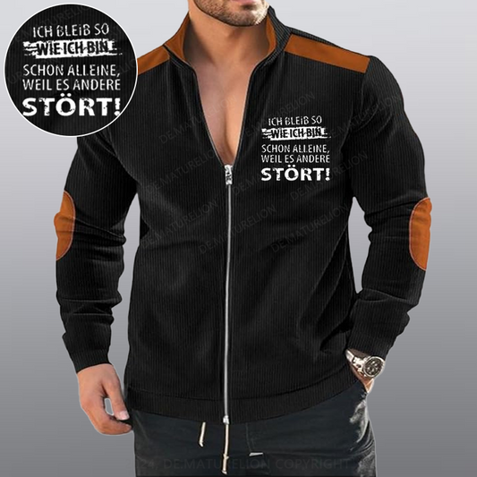 Maturelion Ich Bleib So Wie Ich Bin Schon Alleine, Weil Es Andere Stört Reißverschluss Jacke