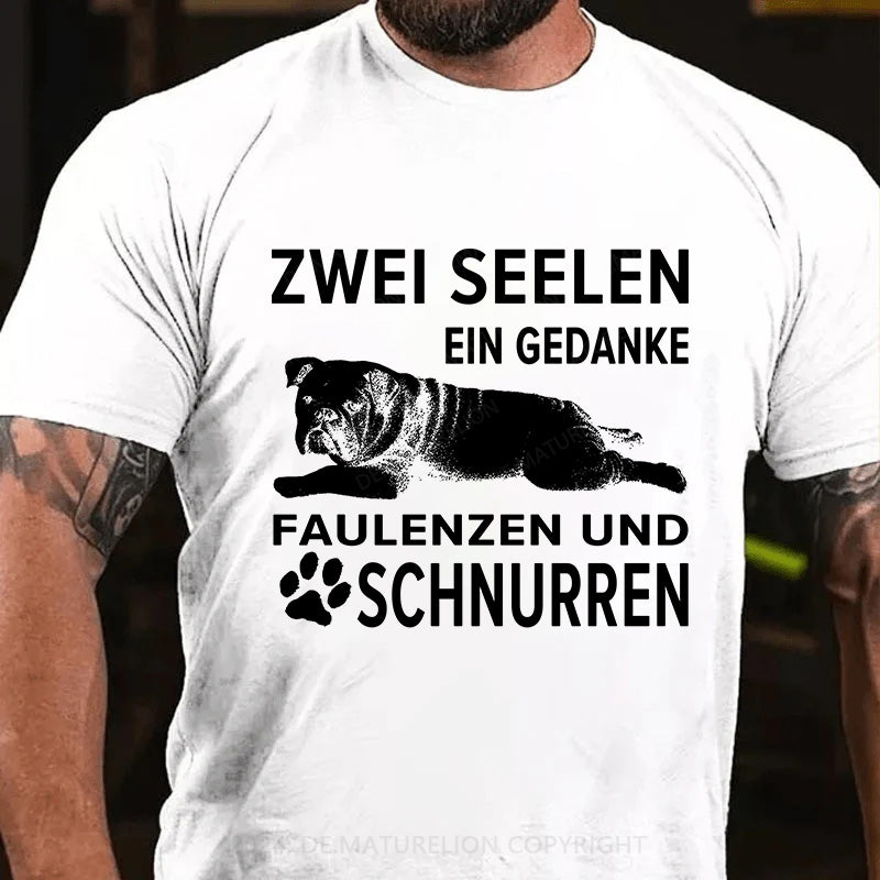 Zwei Seelen, ein Gedanke: Faulenzen und Schnurren T-Shirt