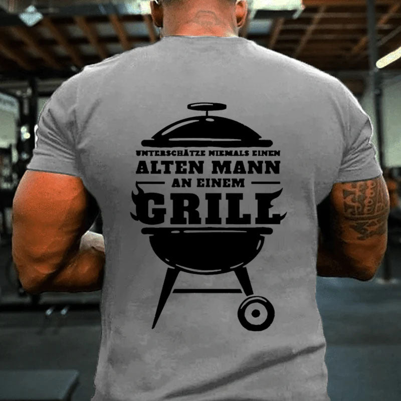 Alter Mann Spruch Grill Grillen BBQ Papa Männertag Herrentag T-Shirt