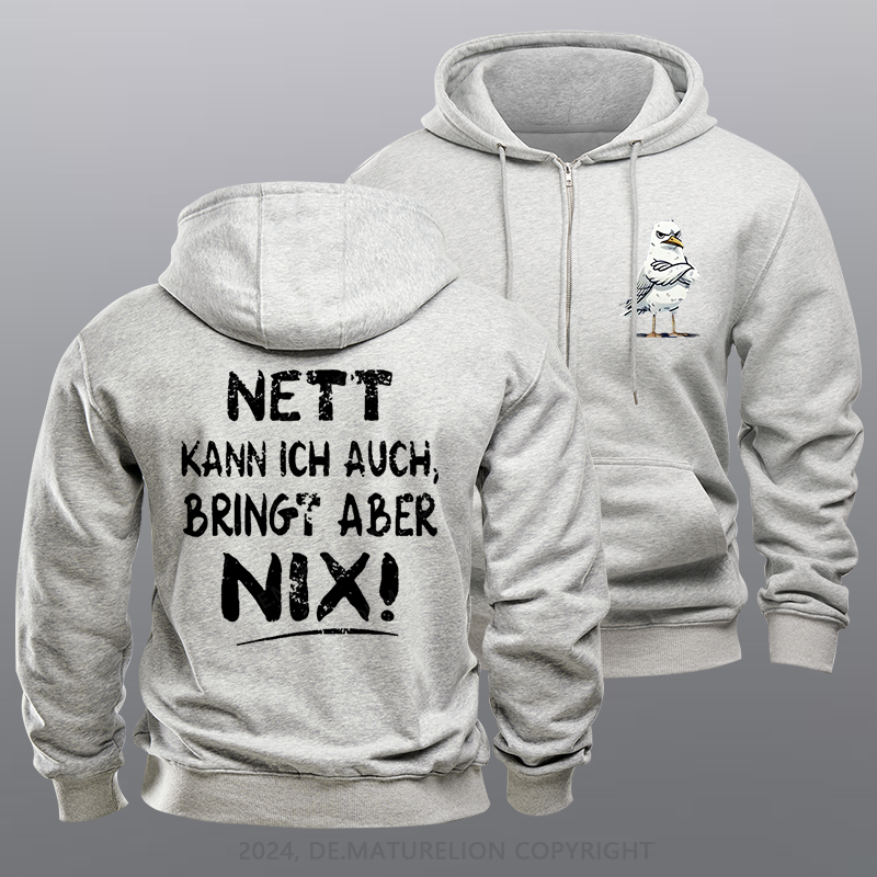 Maturelion Nett Kann Ich Auch Bringt Aber Nix Reißverschluss Hoodie