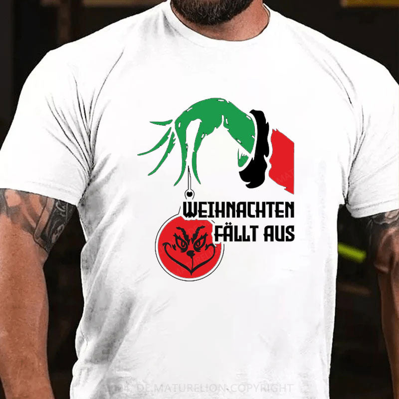 Weihnachten Fällt Aus T-Shirt