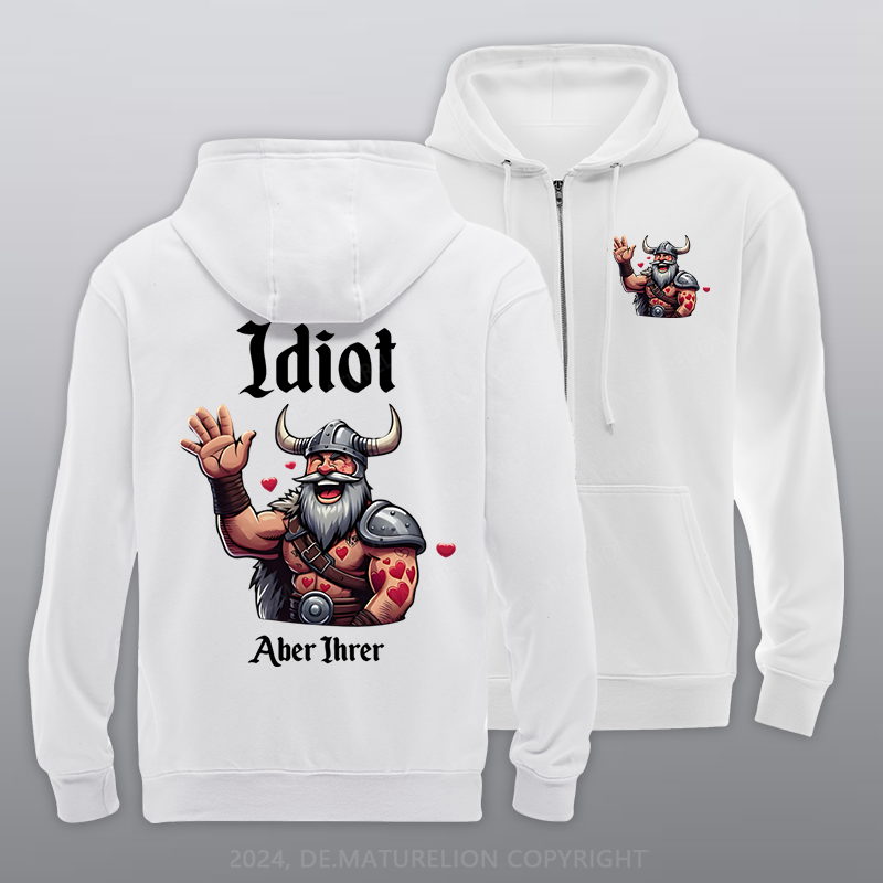 Maturelion Idiot aber Ihrer Reißverschluss Hoodie