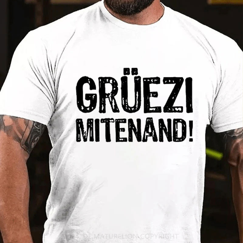 Grüezi Mitenand T-Shirt