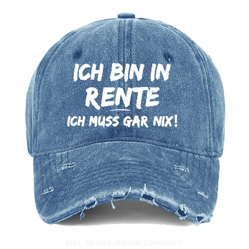 Ich Bin In Rente Ich Muss Gar Nix Gewaschene Vintage Cap