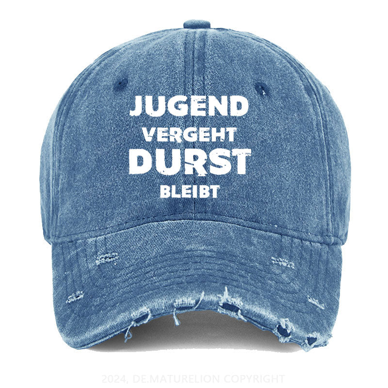 Jugend Vergeht Durst Bleibt Gewaschene Vintage Cap