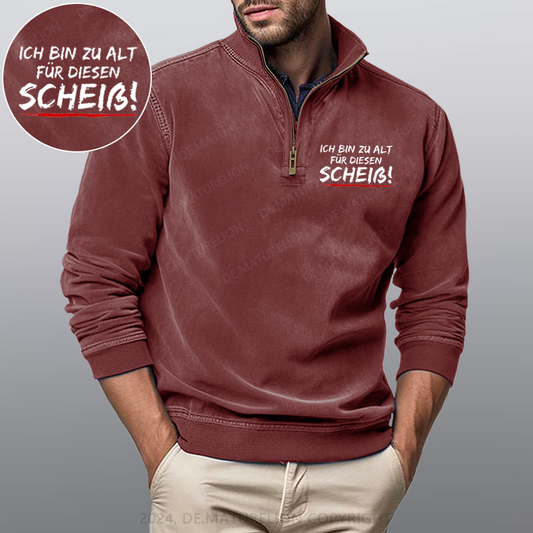 Maturelion Ich Bin Zu Alt Für Diesen Scheiß Stehkragen Poloshirt