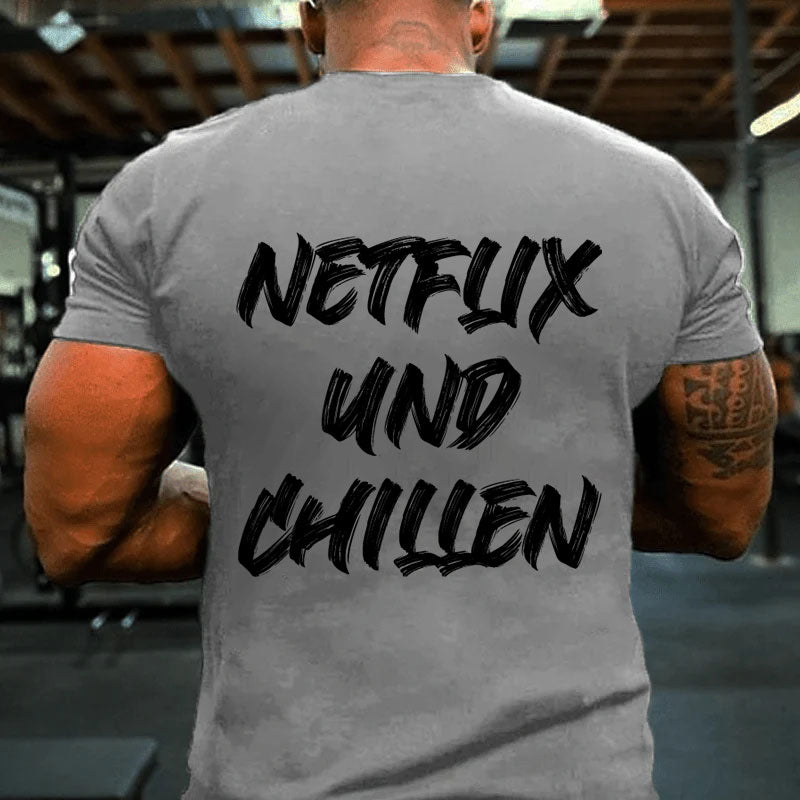 Netflix Und Chillen T-Shirt