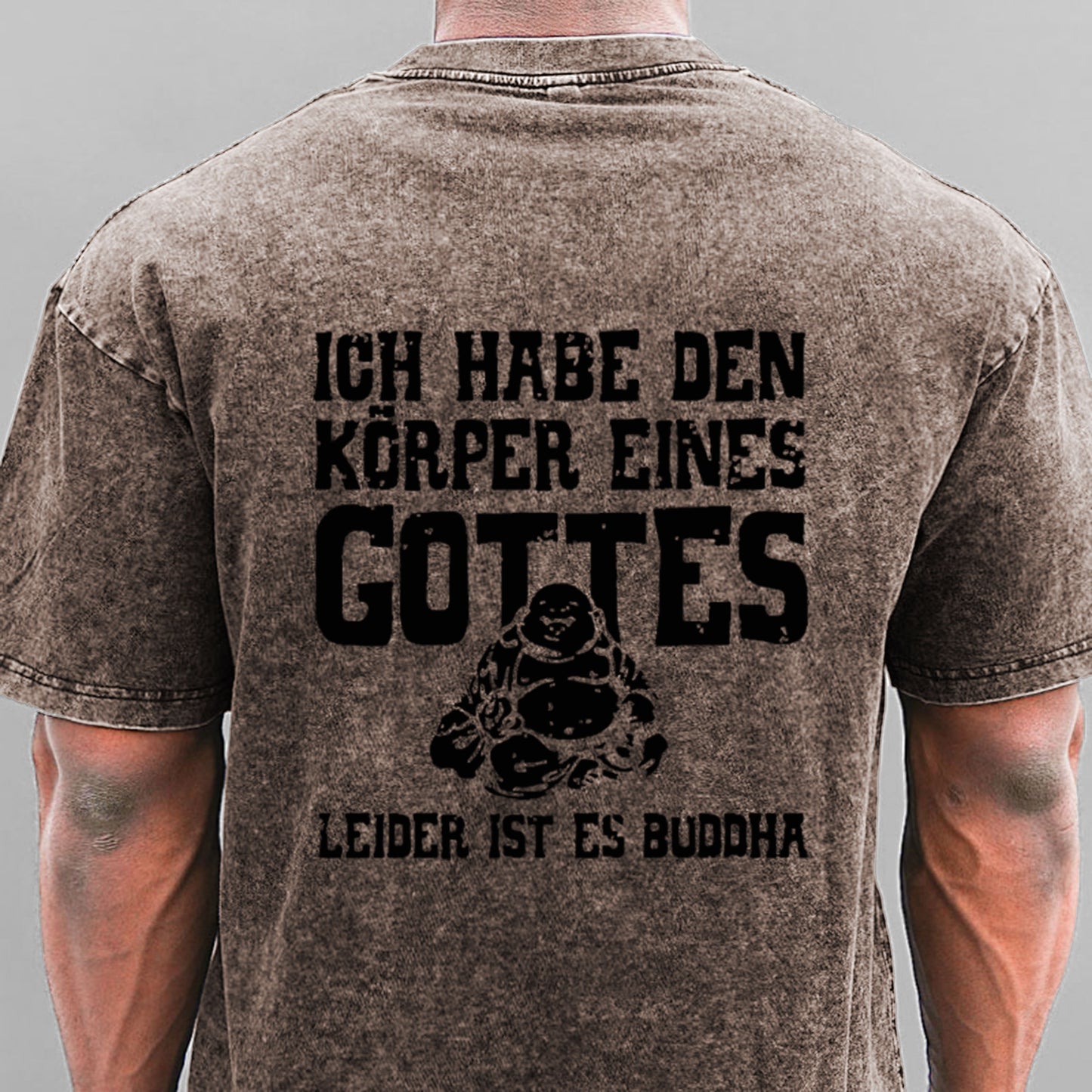 Ich Habe Den Körper Eines Gottes Leider Ist Es Buddha Gewaschene Vintage T-Shirt