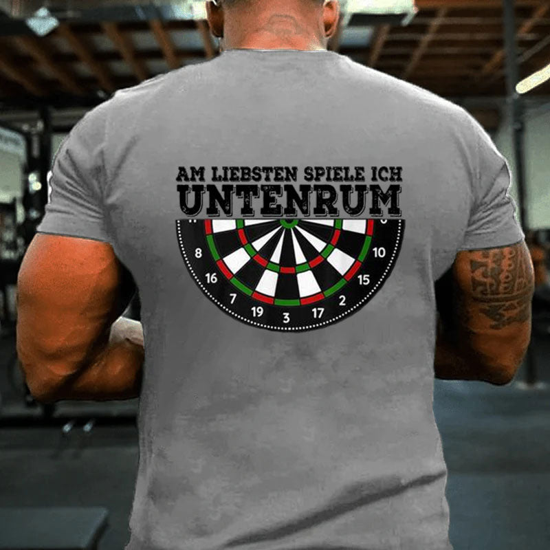 Am Liebsten Spiele Ich Untenrum Darts T-Shirt