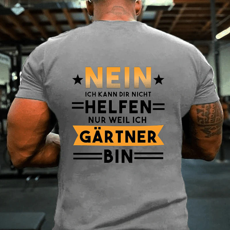 Gärtner Garten Hobbygärtner T-Shirt