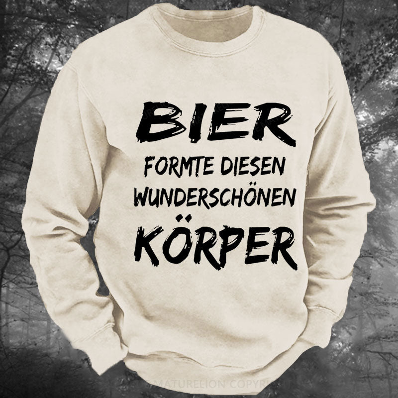 Bier formte diesen Körper Gewaschenes Sweatshirt