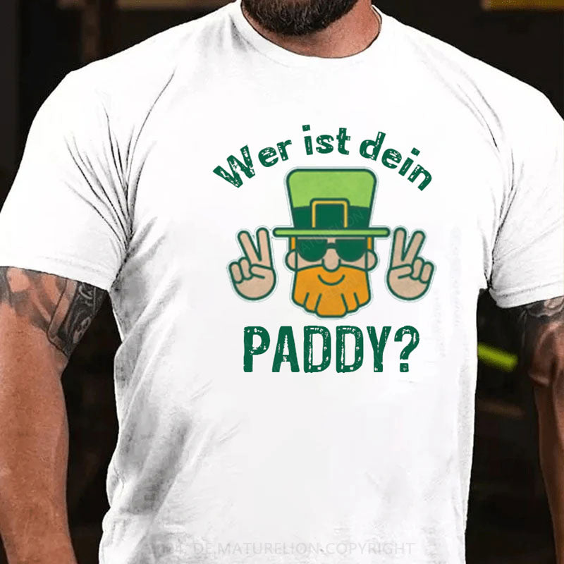 Wo Ist Dein Paddy St. Patricks Tag T-Shirt