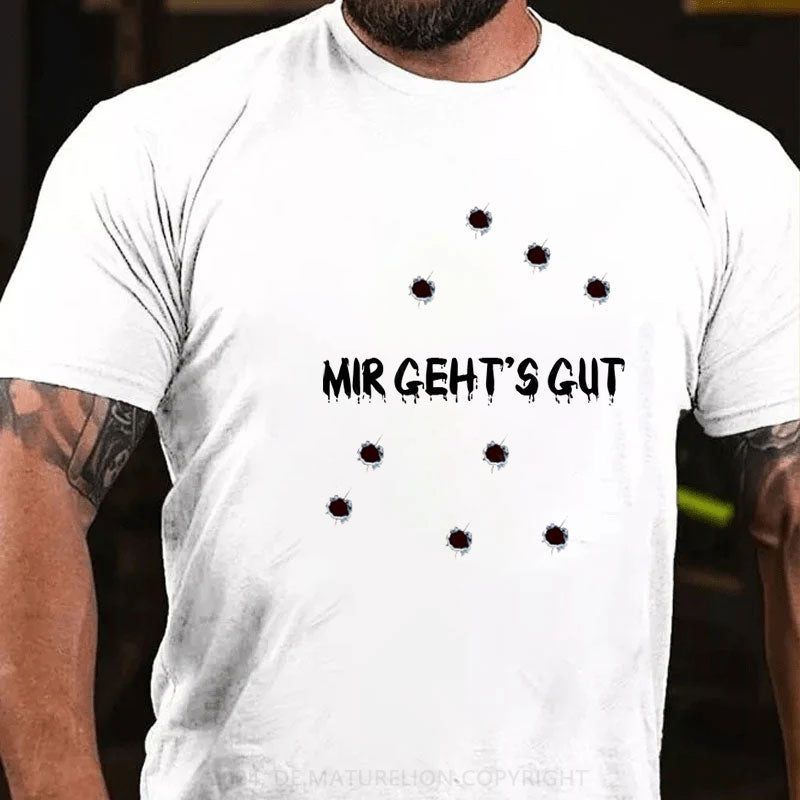 Mir geht's gut T-Shirt