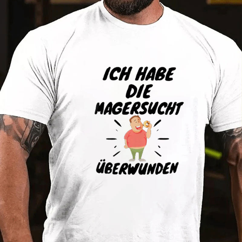 Ich habe die Magersucht überwunden T-Shirt