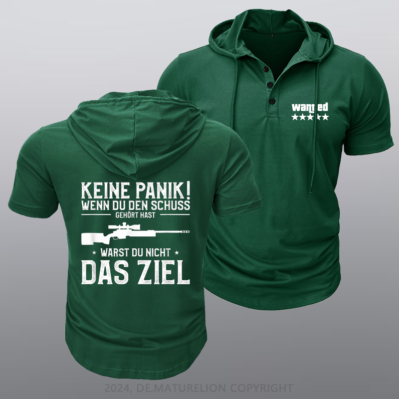 Maturelion Keine Panik! Wenn Du den Schuss nicht gehört hast für Jäger Kapuze T-Shirt