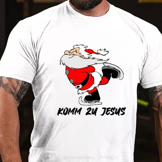 Komm Zu Jesus Weihnachten T-Shirt